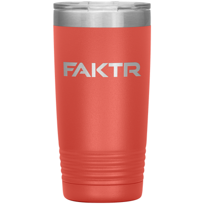 FAKTR 20oz Vacuum Tumbler - *IMPROVED*