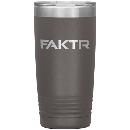 FAKTR 20oz Vacuum Tumbler - *IMPROVED*